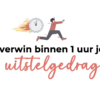 Masterclass Overwin je Uitstelgedrag